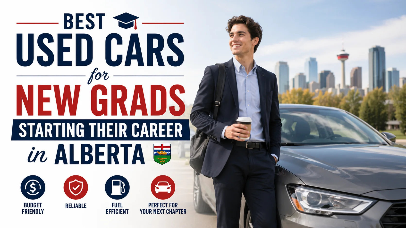 Best Used Cars for New Grads Starting Their Career in Alberta